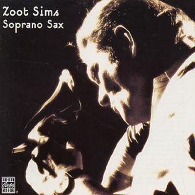 Zoot sims soprano - zoot, sax